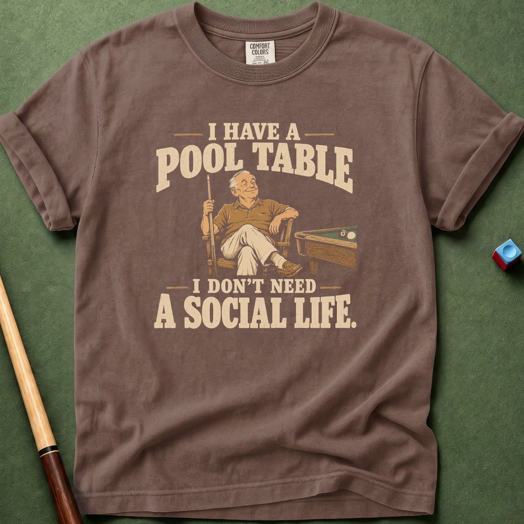 Don't Need Social Life T-Shirt