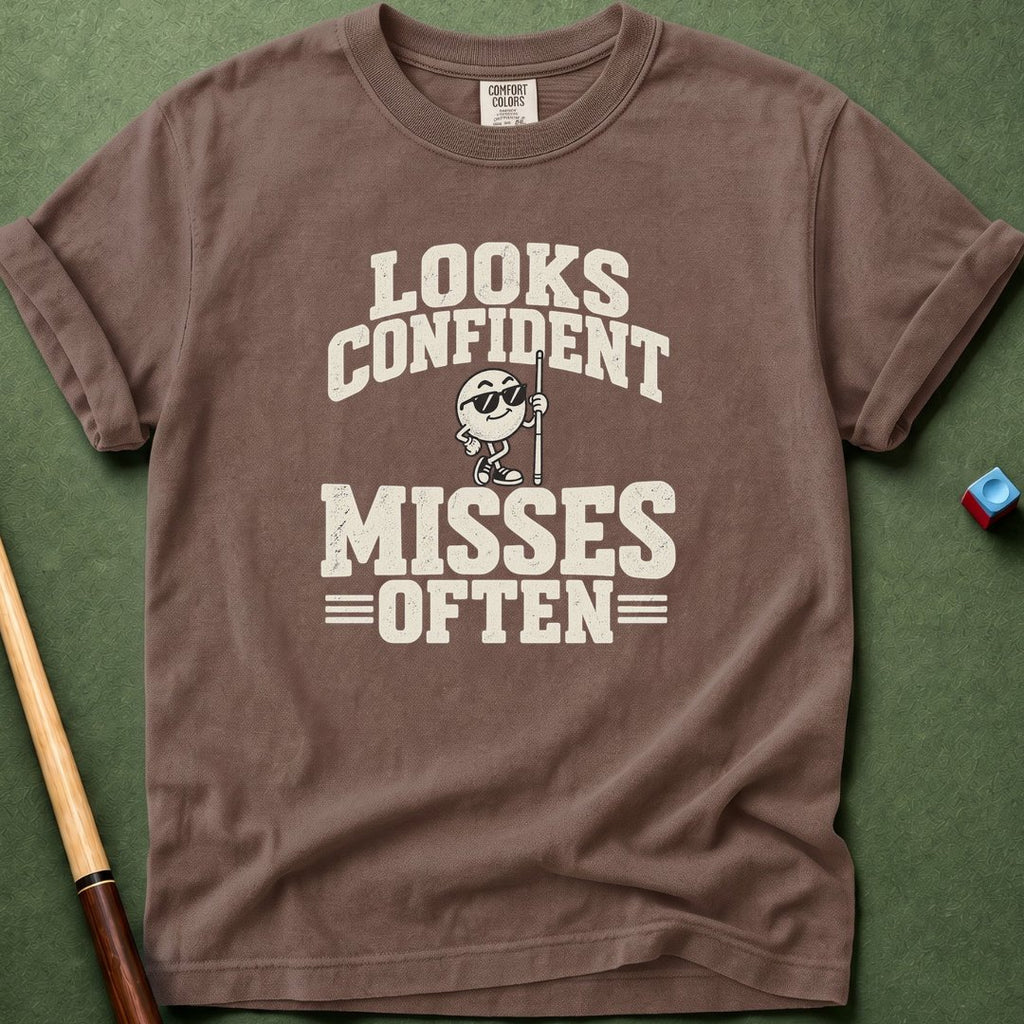 Looks Confident T-Shirt