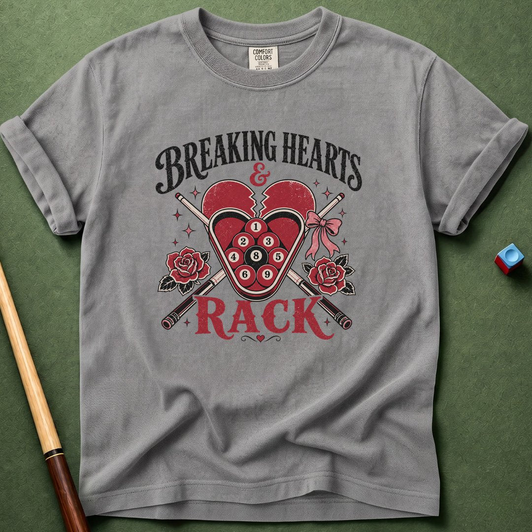 Breaking Hearts And Rack T-Shirt