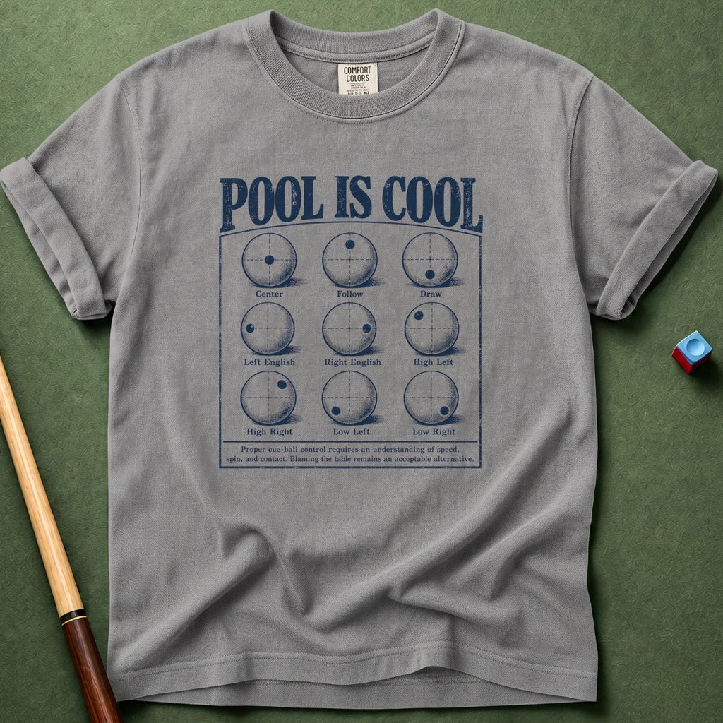 Pool Is Cool T-Shirt