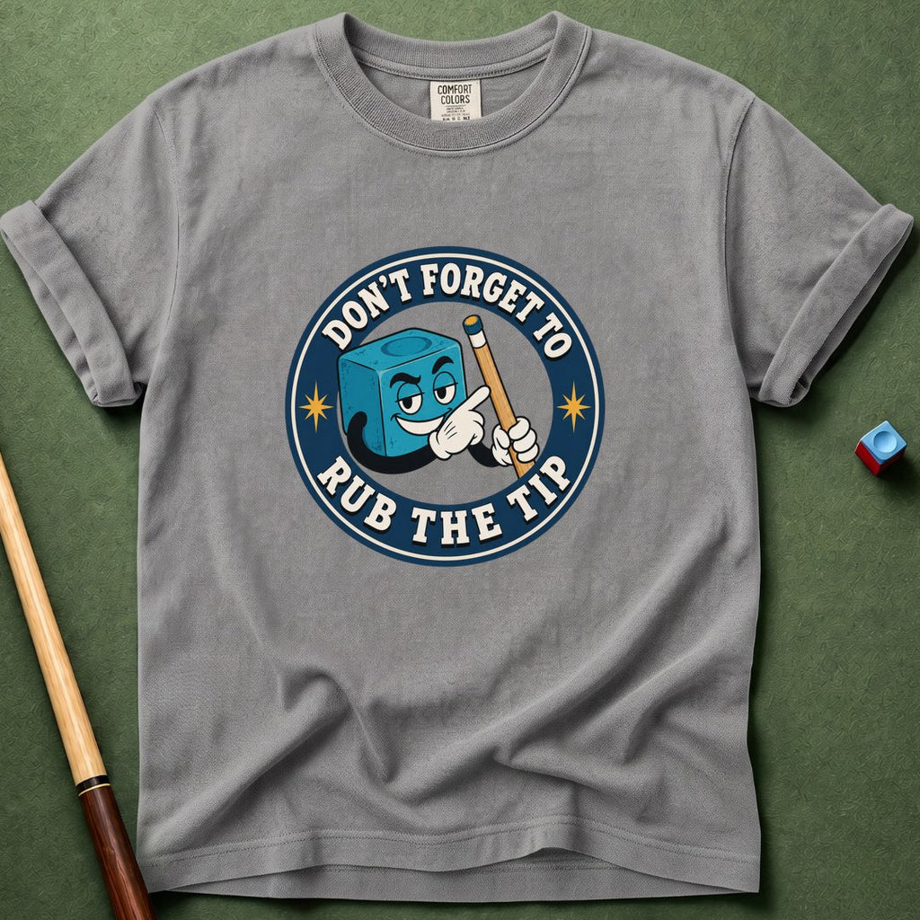 Rub The Tip T-Shirt
