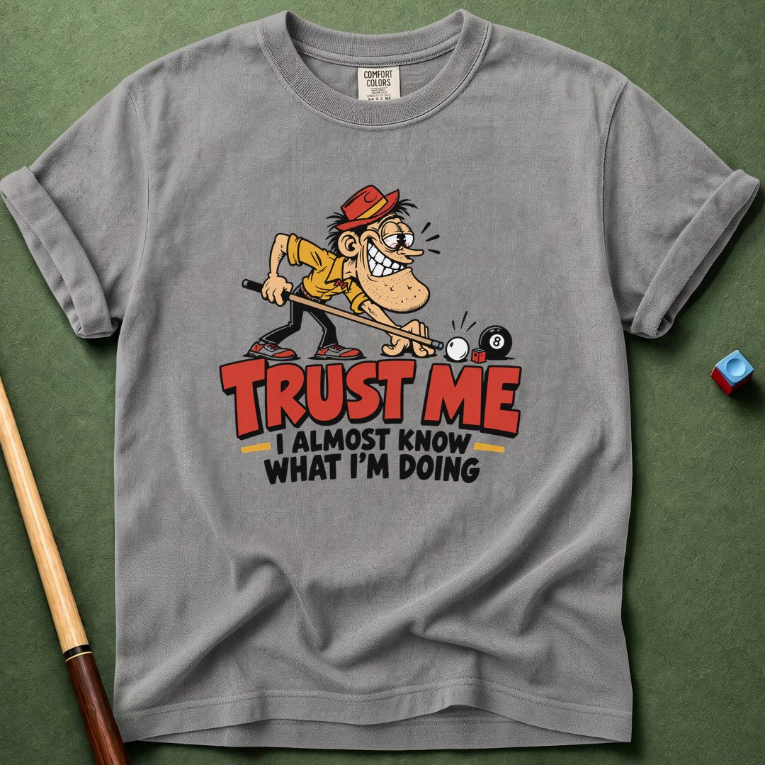 Trust Me T-Shirt