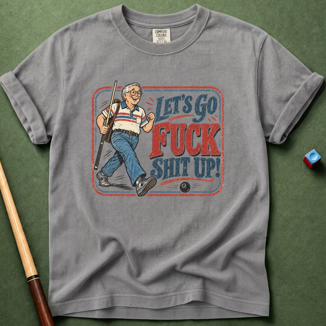 Let's Go T-Shirt