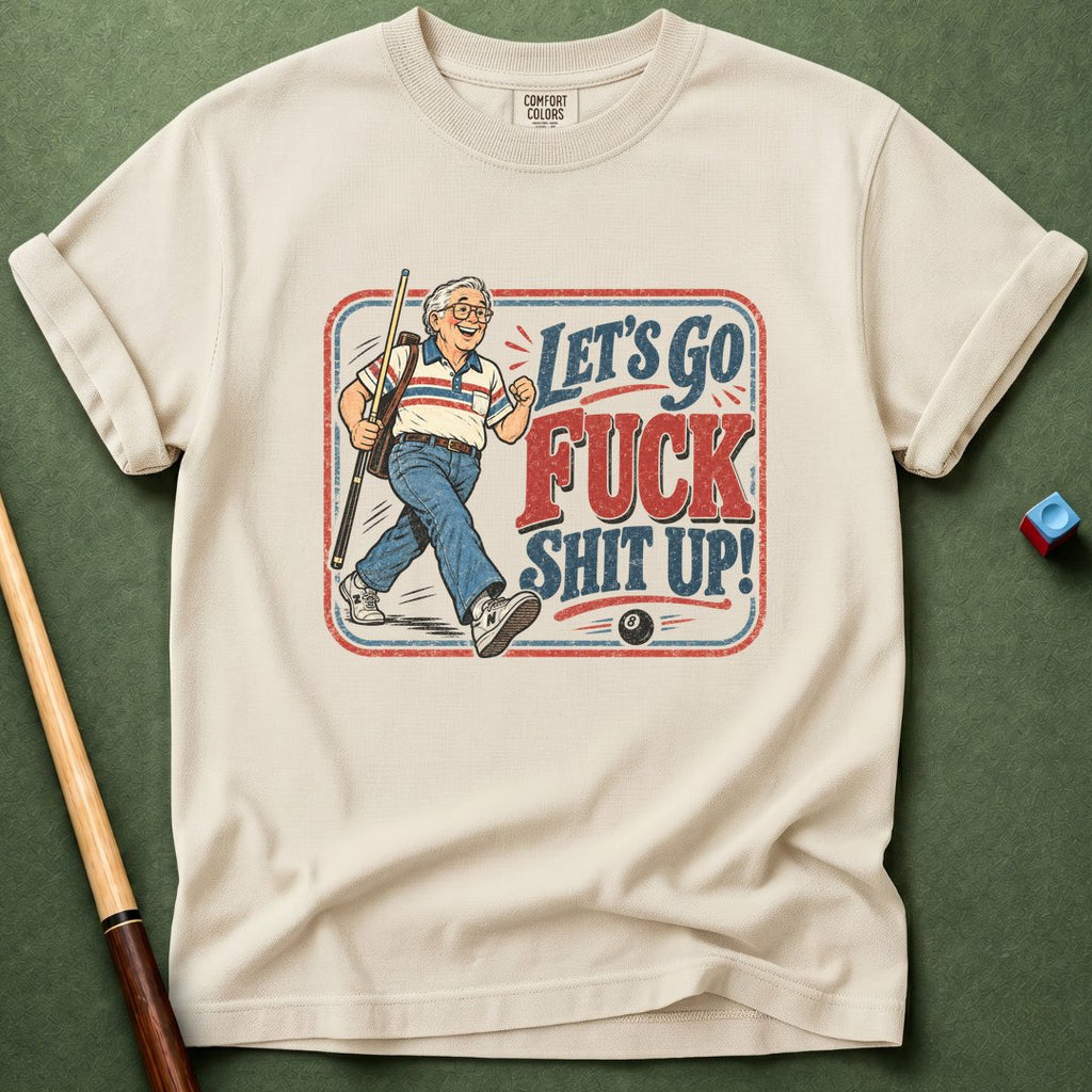 Let's Go T-Shirt
