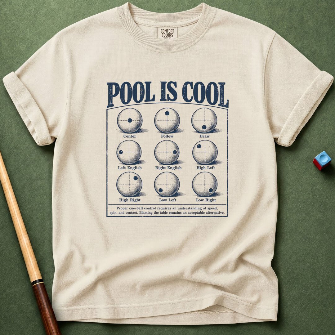 Pool Is Cool T-Shirt