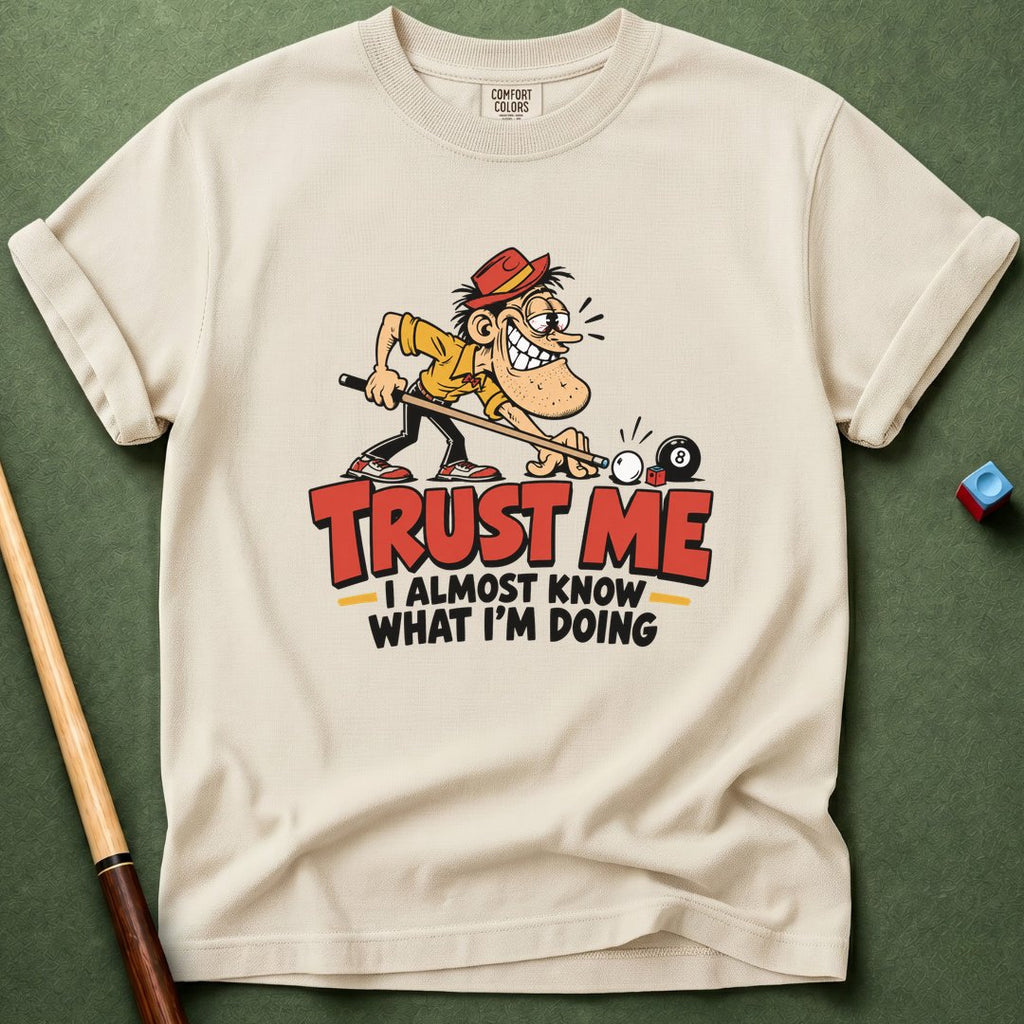 Trust Me T-Shirt
