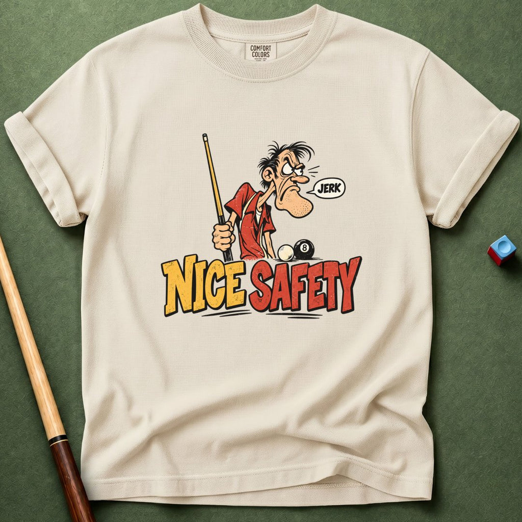 Nice Safety T-Shirt