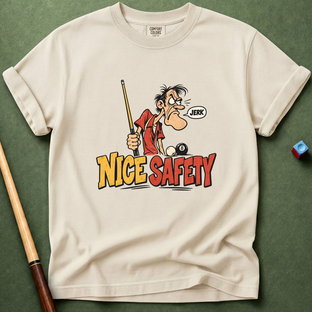 Nice Safety T-Shirt