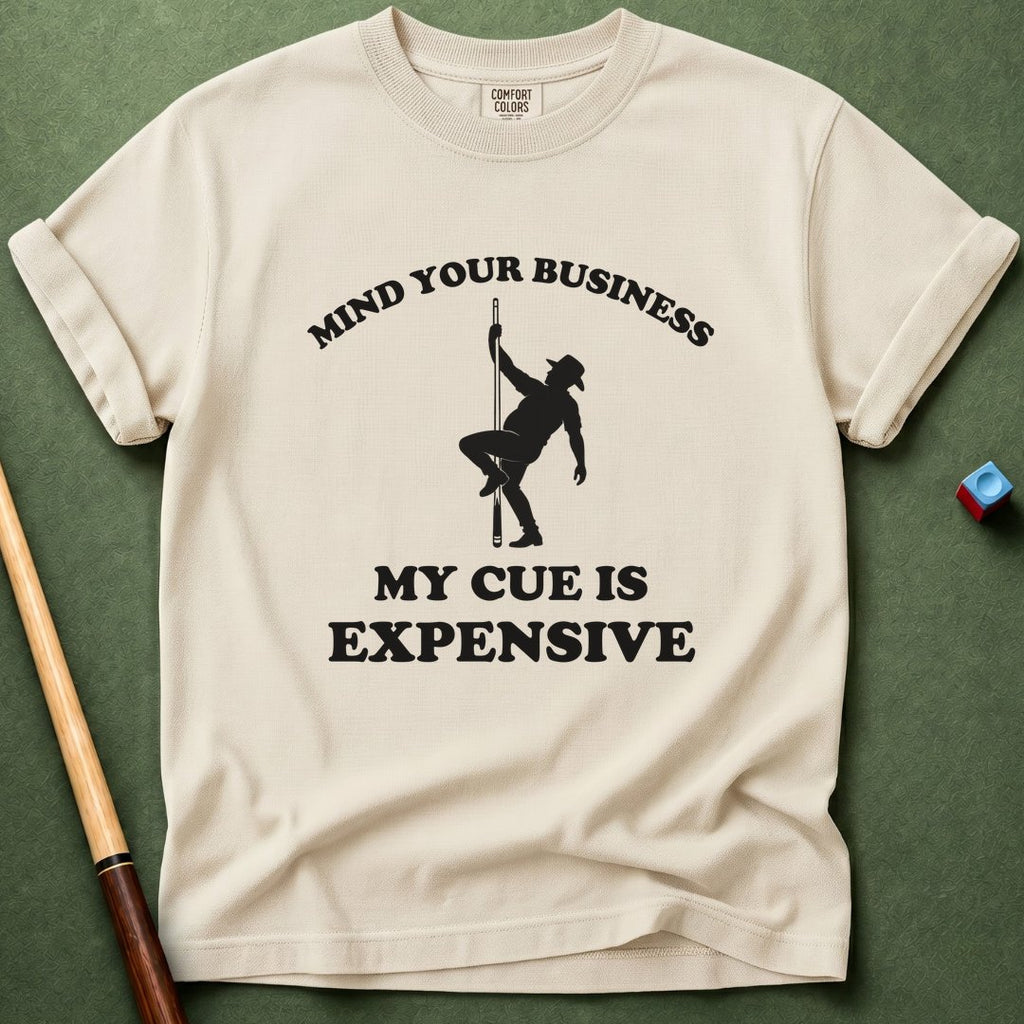 Mind Your Business T-Shirt