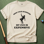 Mind Your Business T-Shirt