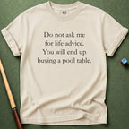 No Life Advice T-Shirt