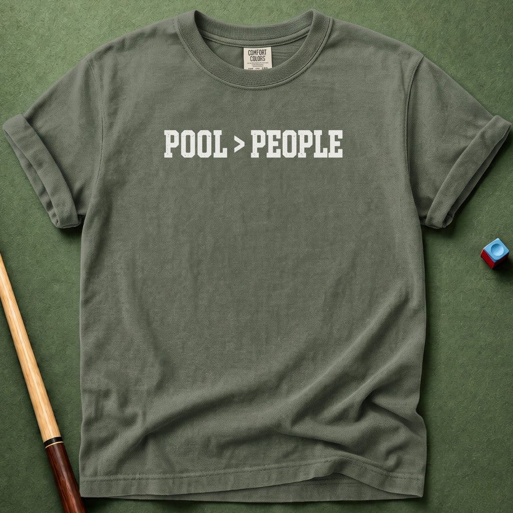 Pool Better Than People T-Shirt