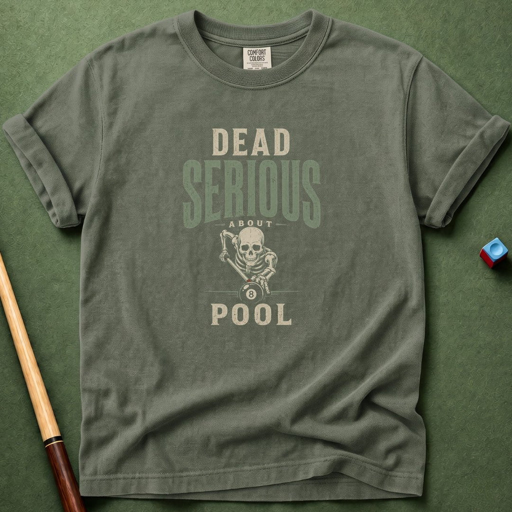 Dead Serious T-Shirt