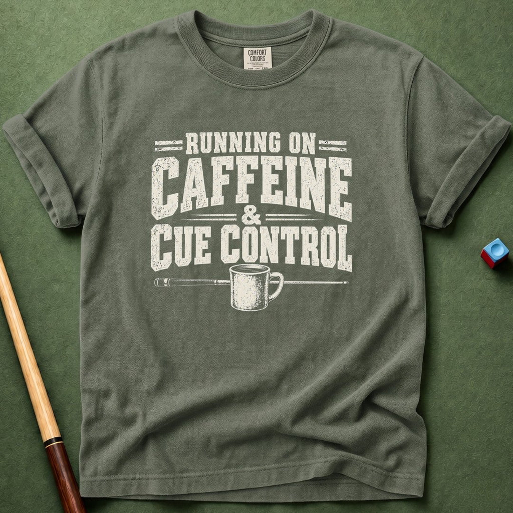 Caffein & Cue Control T-Shirt