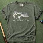 Quiet Game T-Shirt