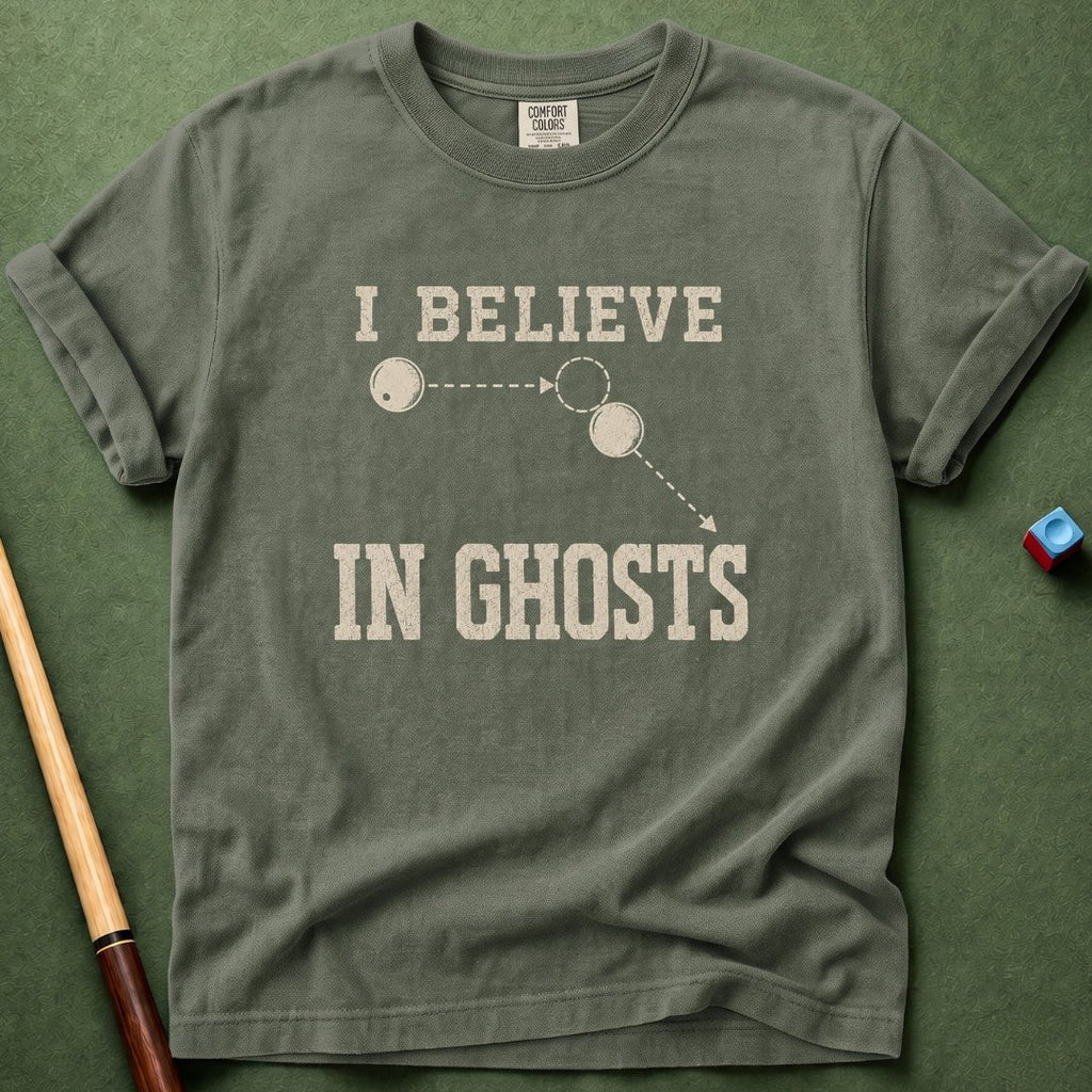 I Believe In Ghosts T-Shirt