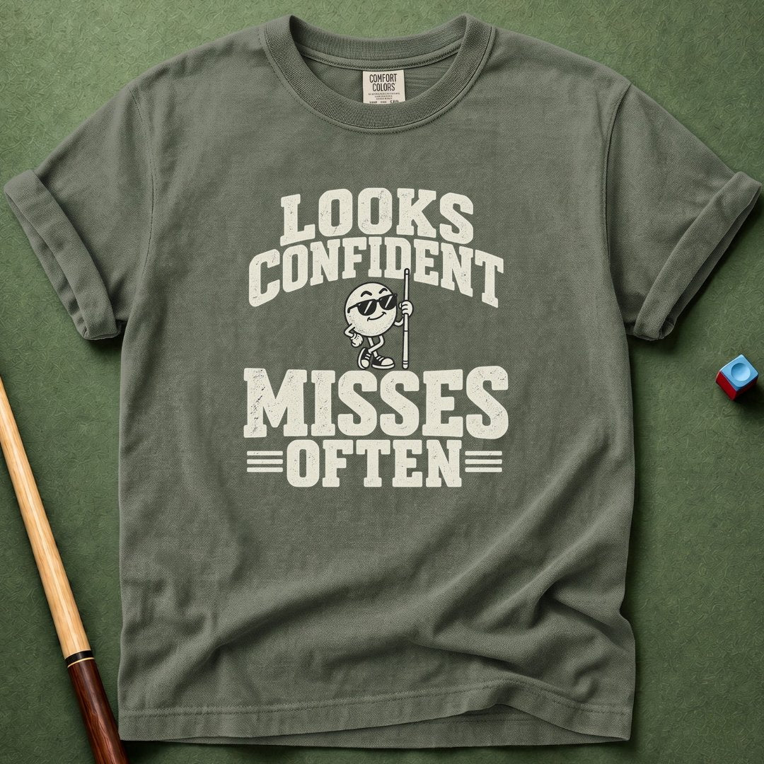 Looks Confident T-Shirt