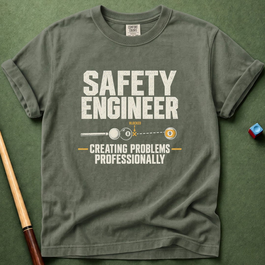 Safety Engineer T-Shirt