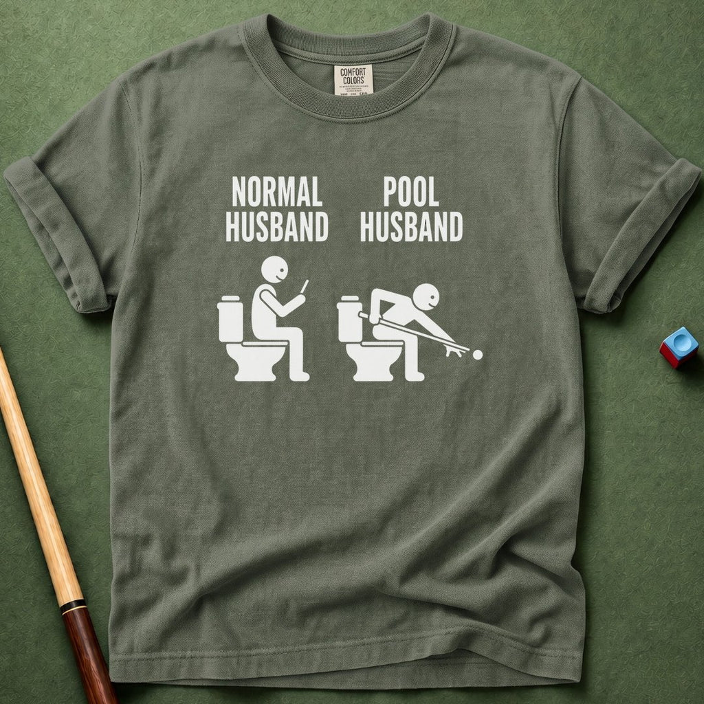 Pool vs Normal Husband T-Shirt