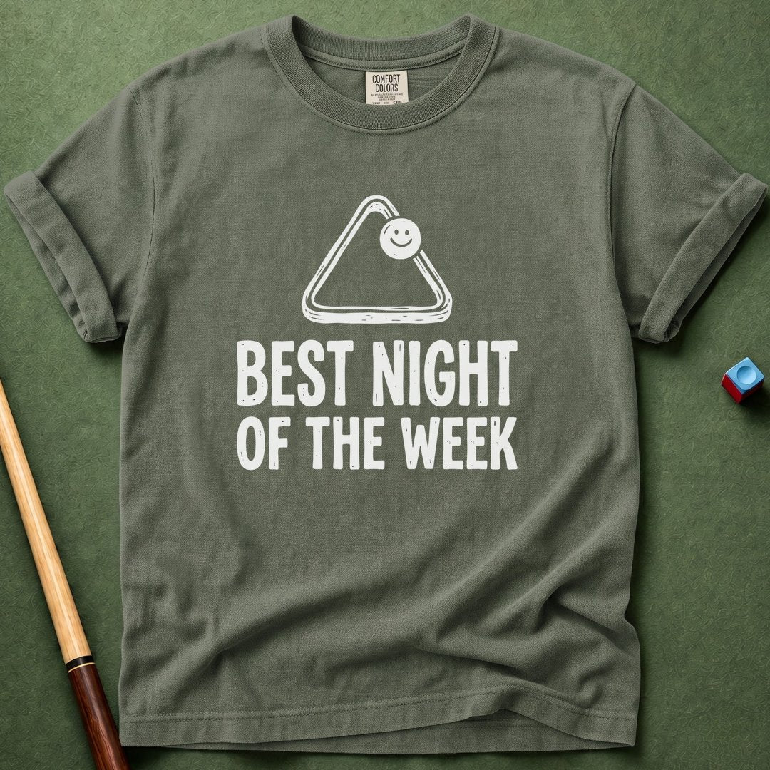 Best Night Of The Week T-Shirt
