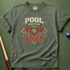 Pool Runs In My Blood T-Shirt