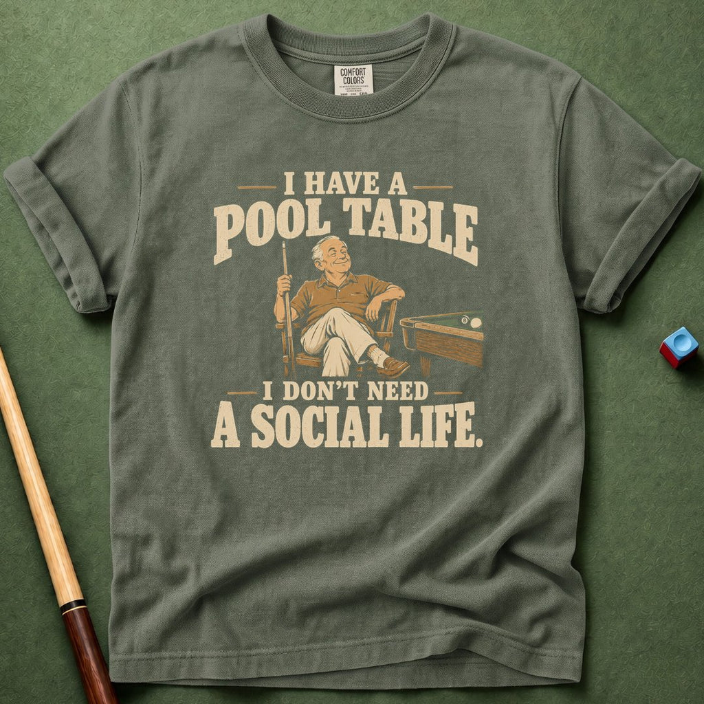 Don't Need Social Life T-Shirt