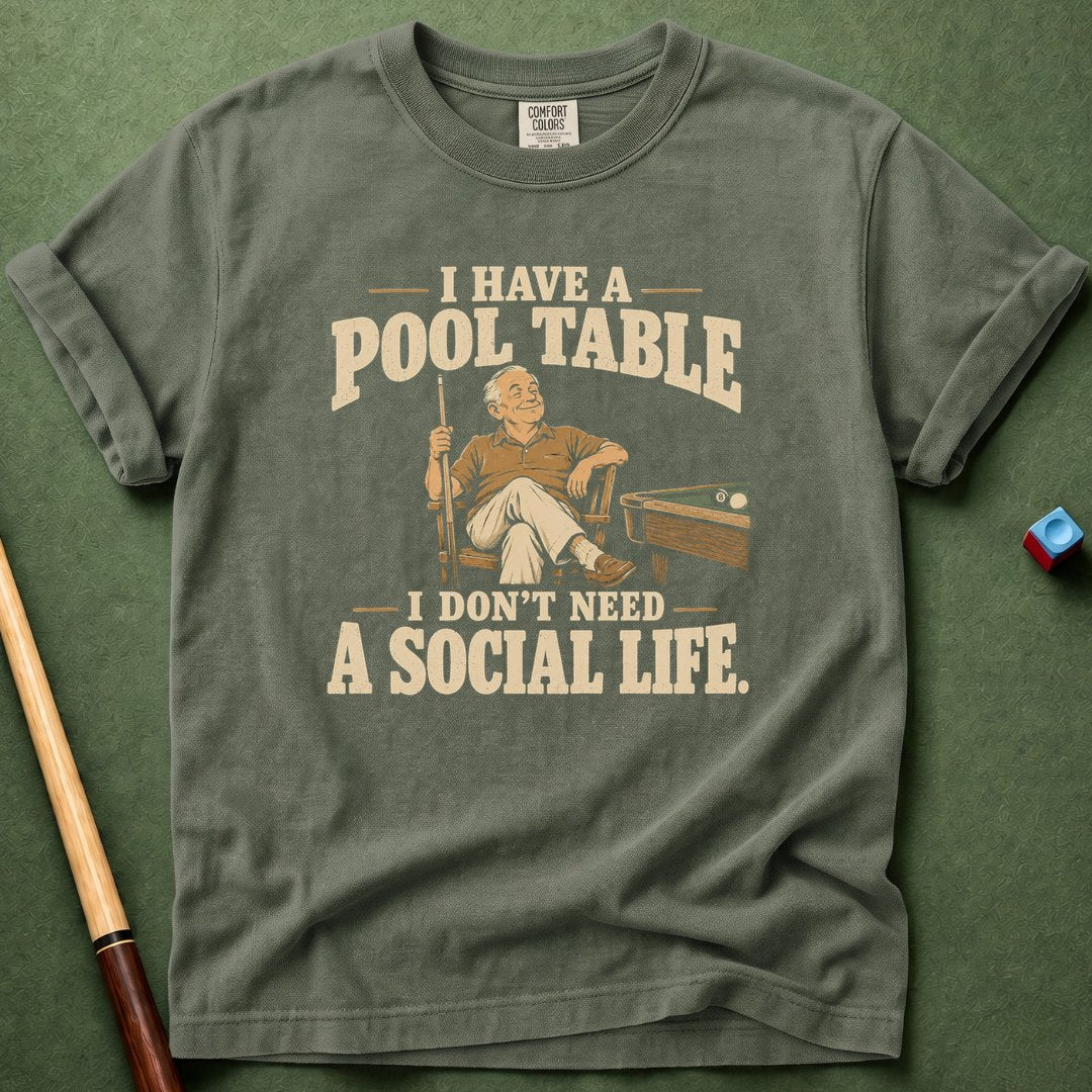 Don't Need Social Life T-Shirt