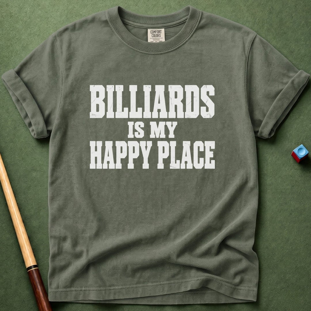 Billiards Is My Happy Place T-Shirt