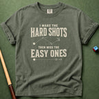 Make Hard Miss Easy T-Shirt