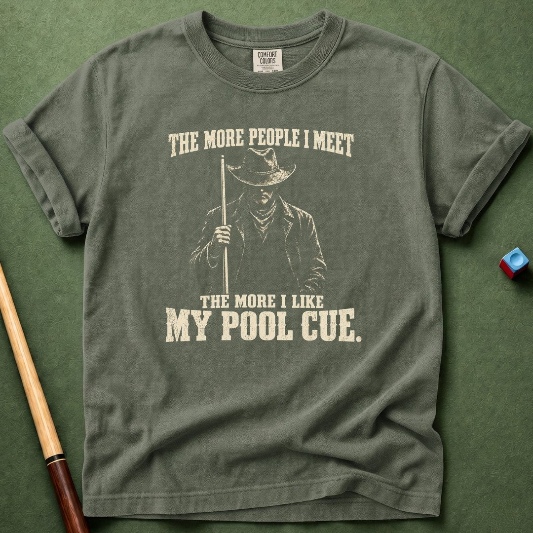 The More I Meet T-Shirt