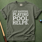Life Happens Pool Helps T-Shirt