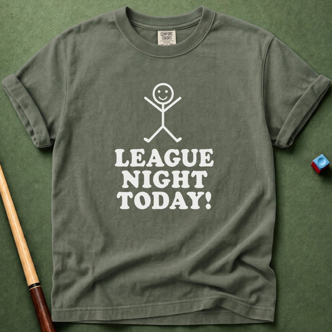 League Night Today T-Shirt