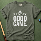 Bad Day Good Game T-Shirt