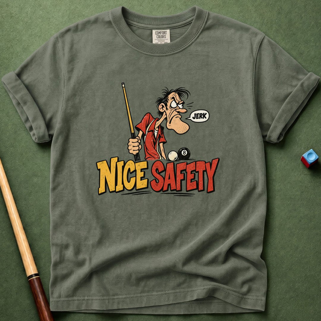 Nice Safety T-Shirt