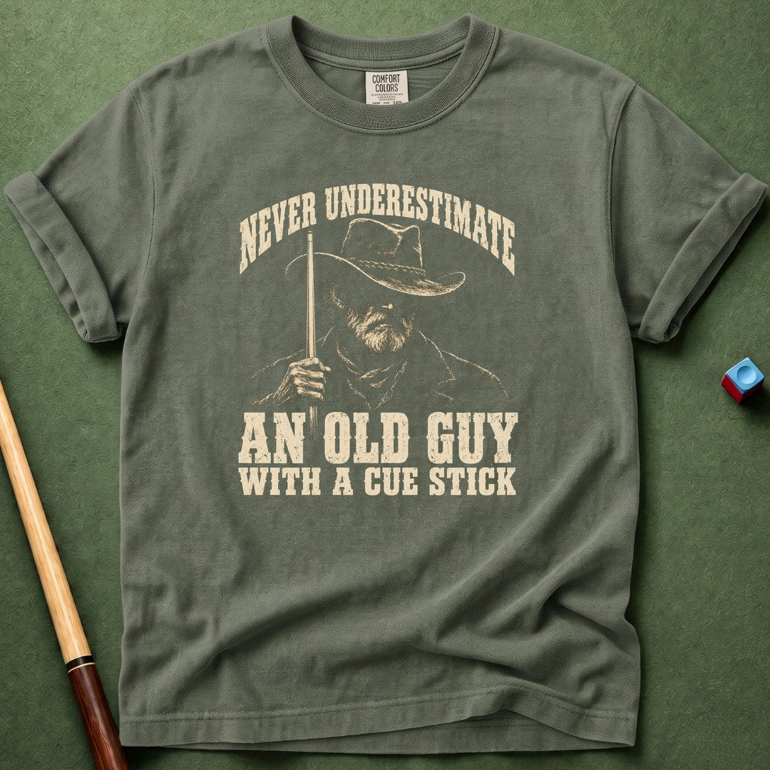 Never Underestimate An Old Guy With A Stick T-Shirt
