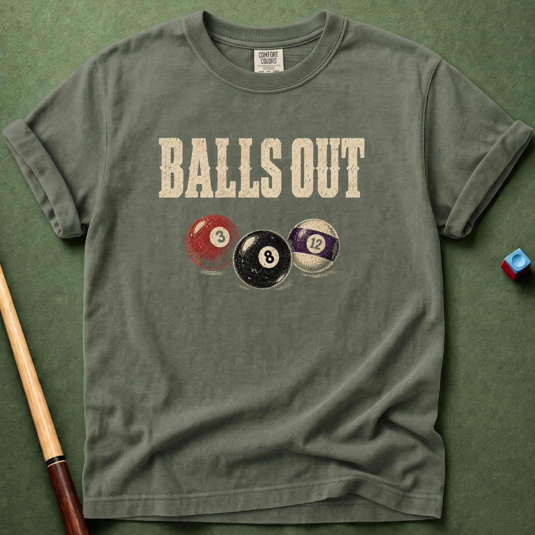 Balls Out T-Shirt