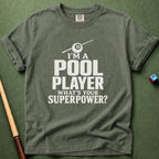 Pool Player Superpower T-Shirt