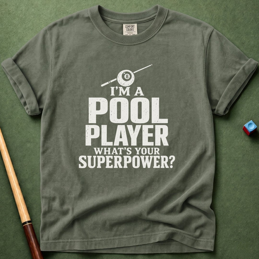 Pool Player Superpower T-Shirt