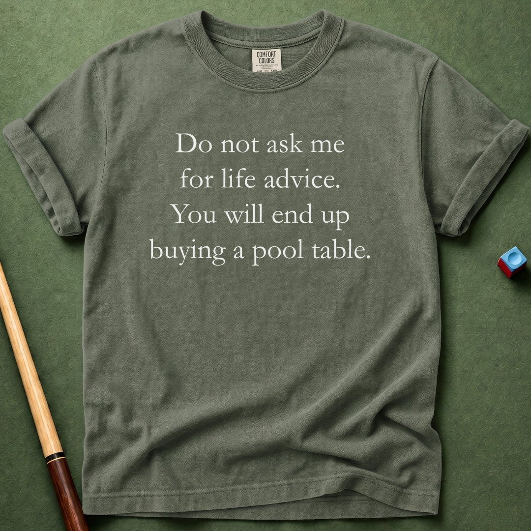 No Life Advice T-Shirt