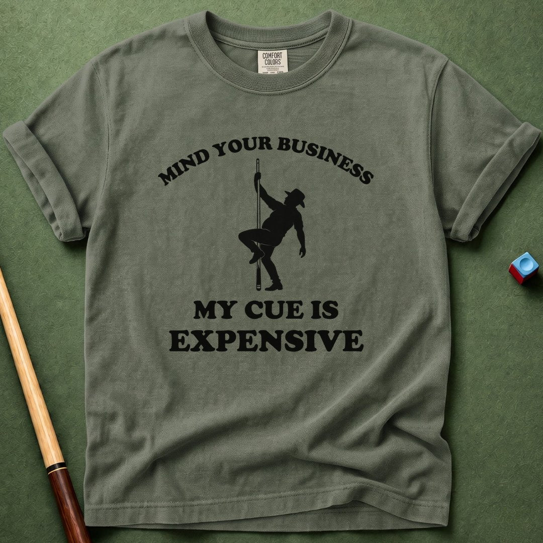 Mind Your Business T-Shirt