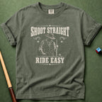 Shoot Straight Ride Easy T-Shirt