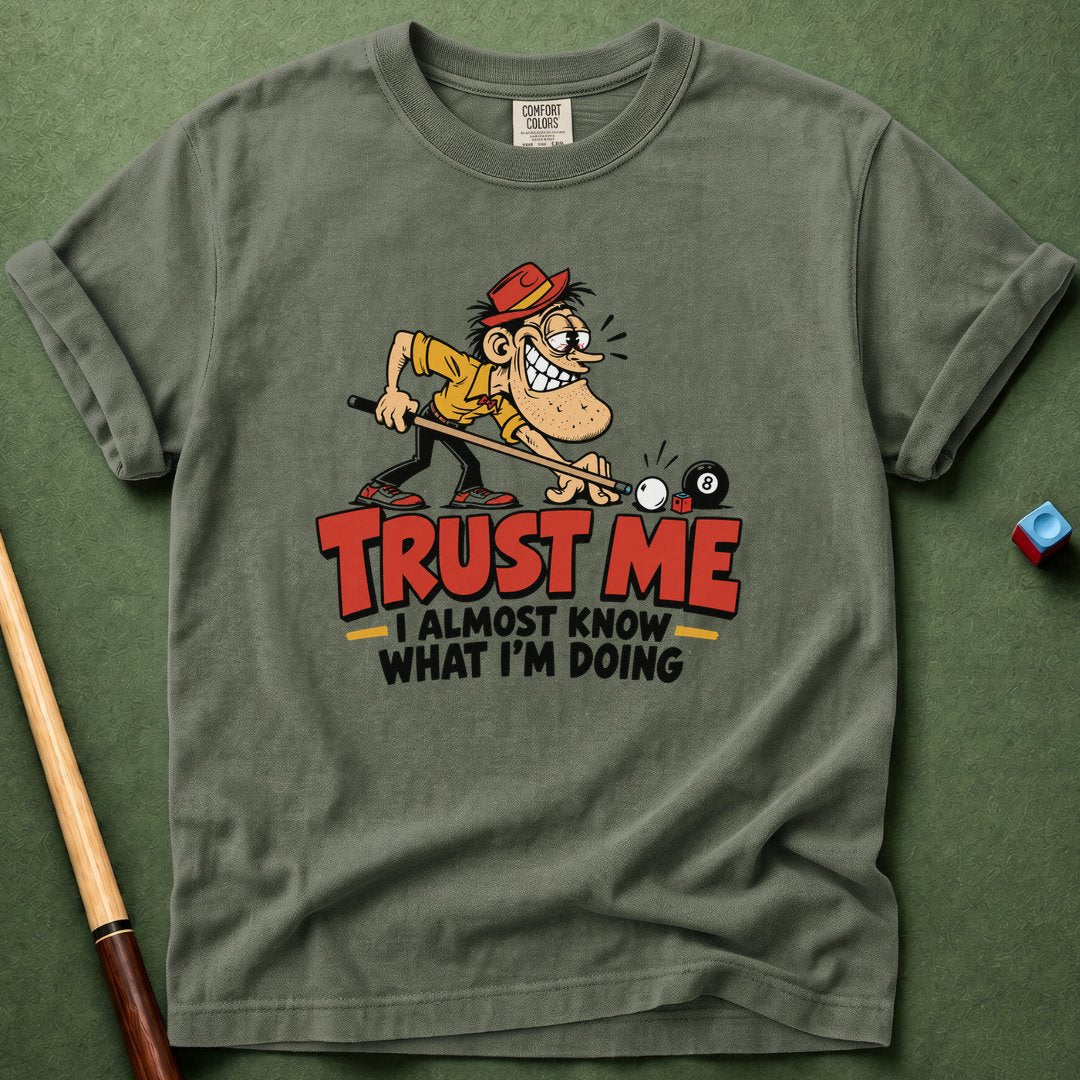 Trust Me T-Shirt