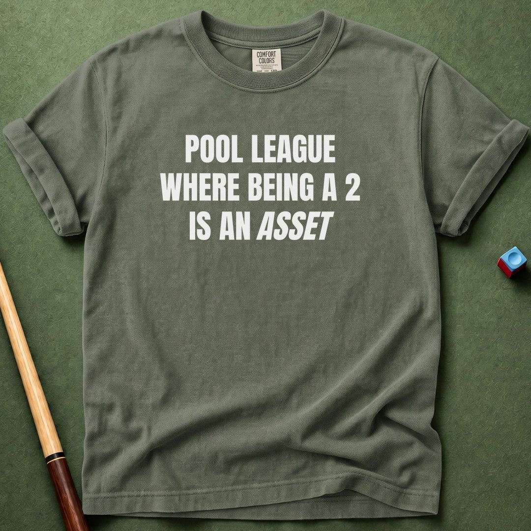 Being A 2 An Asset T-Shirt