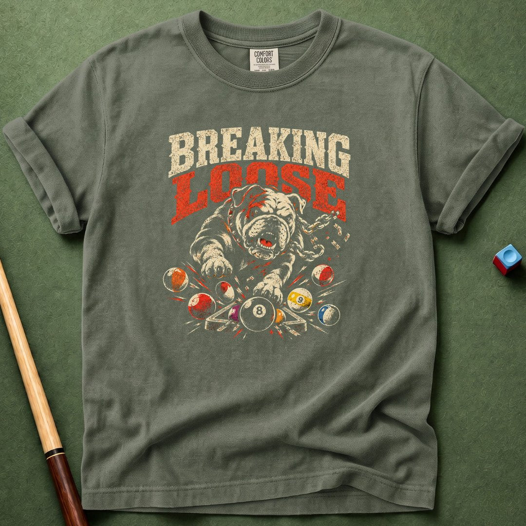 Breaking Loose T-Shirt