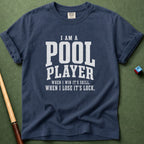 True Pool Player T-Shirt