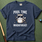 Pool Time Madafakas T-Shirt