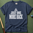 Just One More Rack T-Shirt