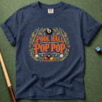 Pool Hall Pop Pop T-Shirt