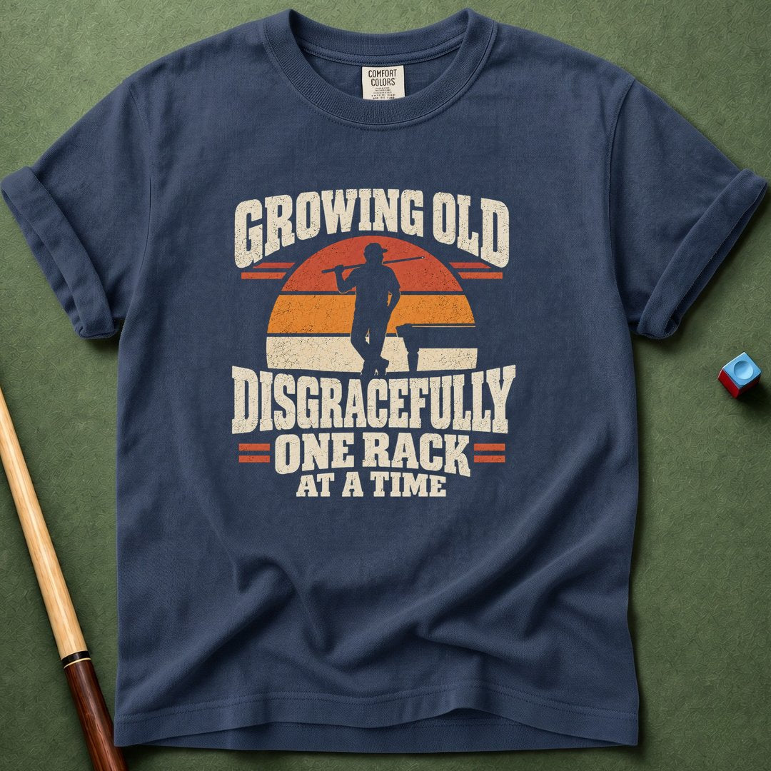 Growing Old One Rack At A Time T-Shirt