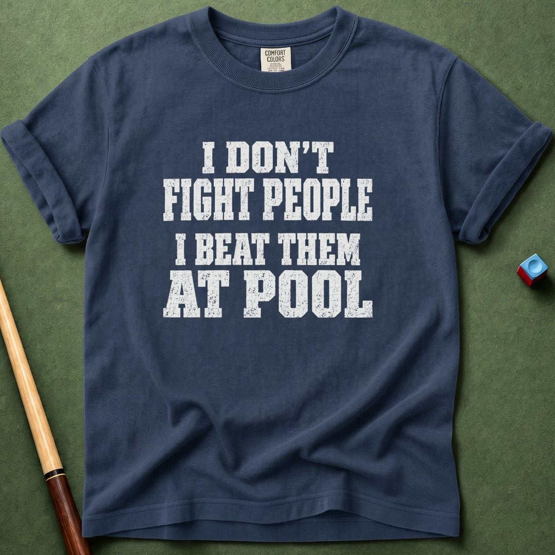 Don't Fight People T-Shirt